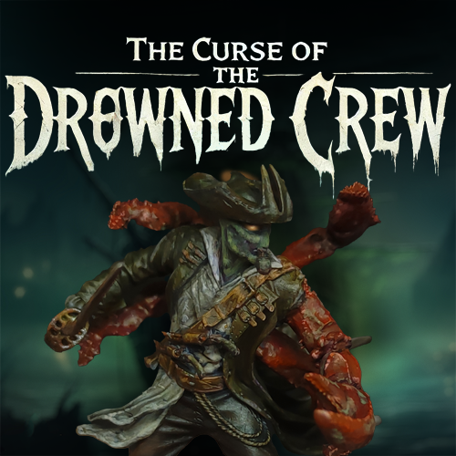 The Curse of the Drowned Crew (February, 2023)