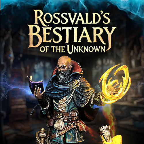 Rossvald Bestiary of the Unknown (November, 2024)