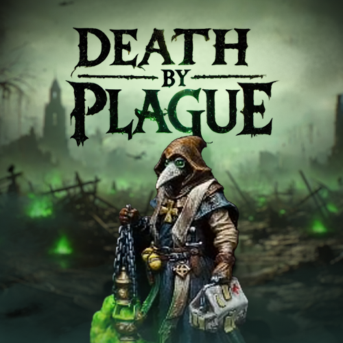Death by Plague (May, 2025)