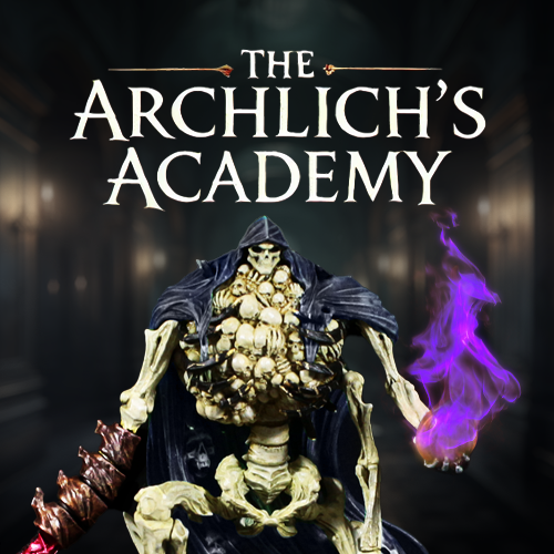 The Archlich's Academy (October, 2023)